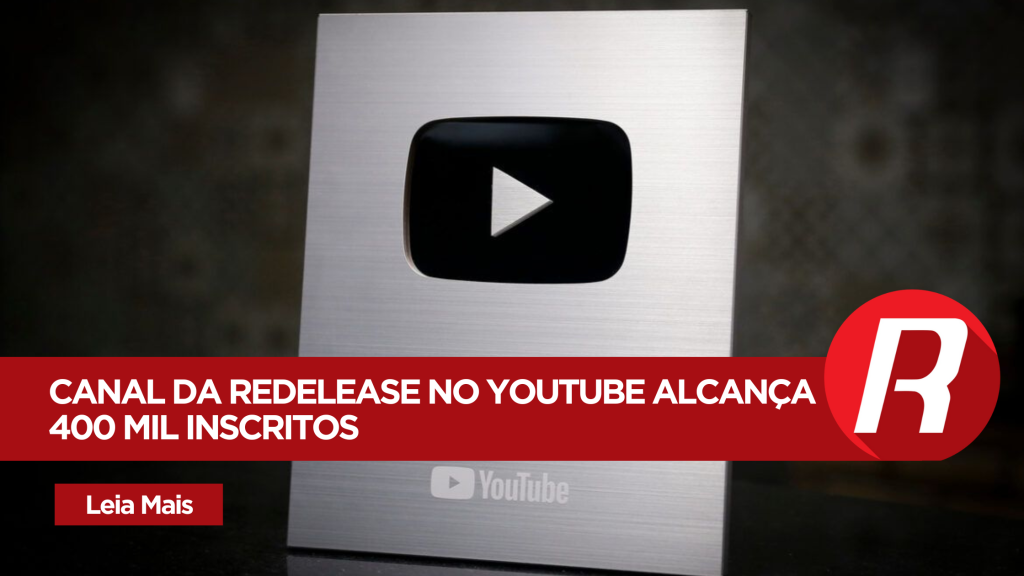 O canal da Redelease no YouTube alcança 400 mil inscritos.