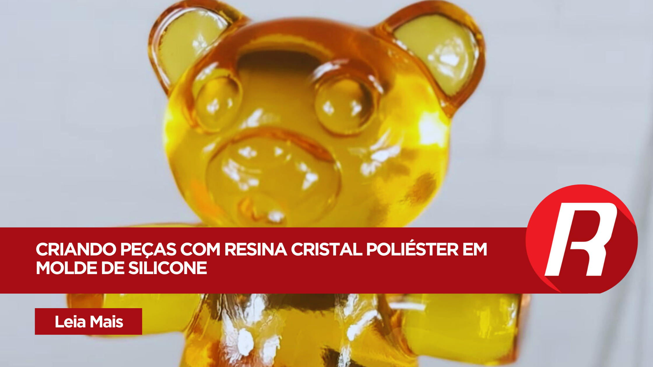 Criando peças com resina cristal poliéster em molde de silicone