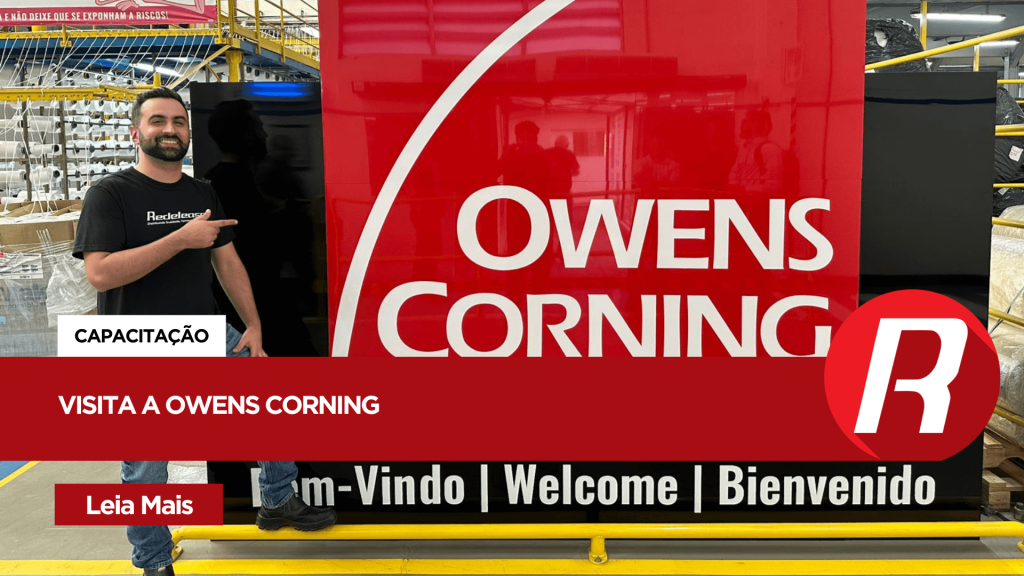 Colaboradores da Redelease visitam a Owens Corning em busca de capacitação e novos conhecimentos técnicos