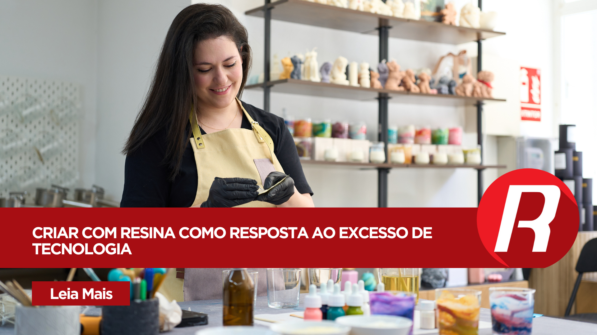 Por que o artesanato em resina vai bombar em 2026?