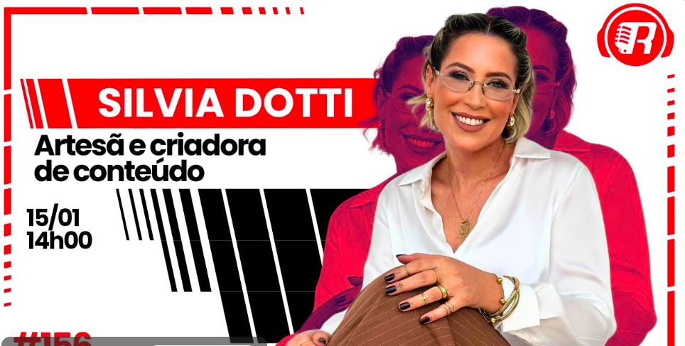 Podcast Redelease retorna em 15 de janeiro com Sílvia Dotti no episódio #156