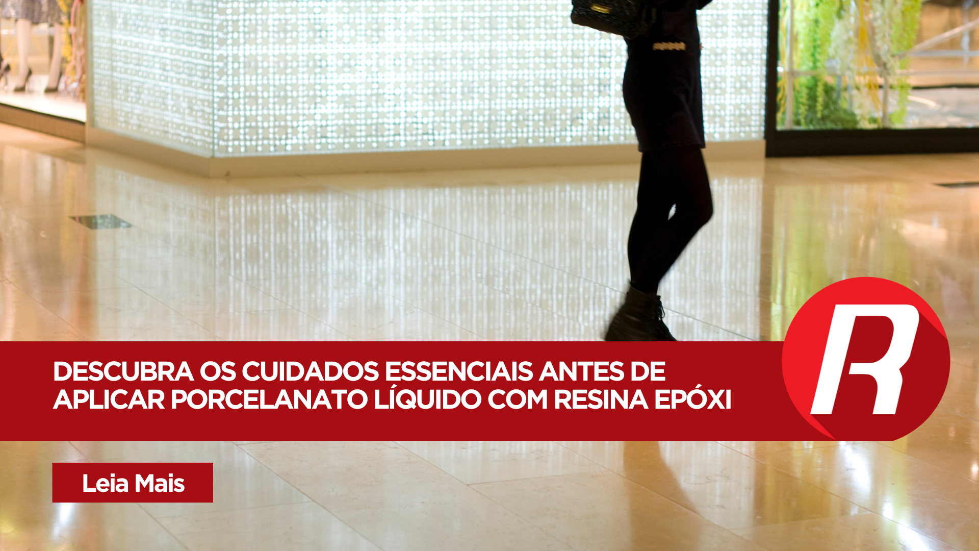 Porcelanato líquido vale a pena? O que considerar antes de aplicar epóxi no piso